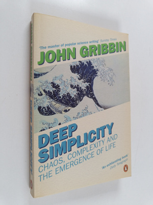 John Gribbin : Deep Simplicity : Chaos, Complexity and th...