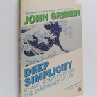 John Gribbin : Deep Simplicity : Chaos, Complexity and th... - pikkukuva 1
