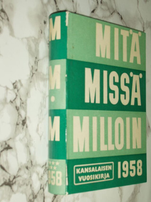Kirja - Mitä Missä Milloin 1958