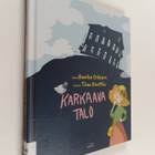 Annika Eräpuro : Karkaava talo - pikkukuva 1