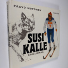 Paavo Noponen : Susi-Kalle (Kalevi Oikarainen) : Koillismaa - pikkukuva 1