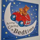 Guy Parker-Rees ym. : Along Came a Bedtime - pikkukuva 1