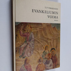 Timo Päiviö Virkkunen : Evankeliumin voima : keskikoulun ... - pikkukuva 1
