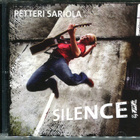 Petteri Sariola - Silence ! - CD - pikkukuva 1