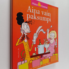 Sari Luhtanen ym. : Aina vain paksumpi - pikkukuva 1