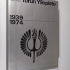 Tauno Perälä : Turun yliopisto 1939-1974 - pikkukuva 1