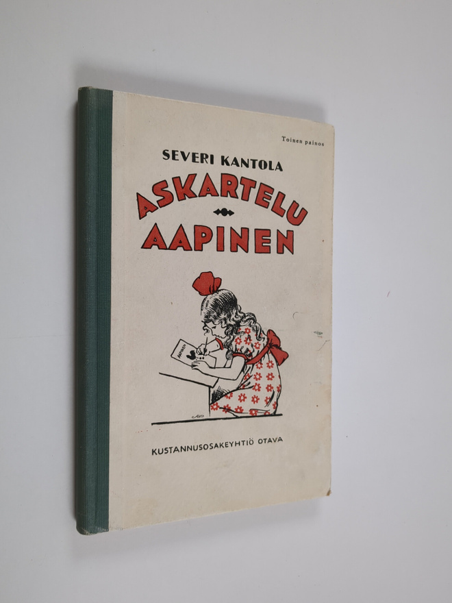 Severi Kantola : Askartelu-aapinen : oppilaspainos