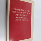 Neuvostoliiton kommunistisen puolueen historia : Lyhyt es... - pikkukuva 1