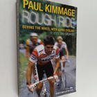 Paul Kimmage : Rough Ride : Behind the Wheel with a Pro C... - pikkukuva 1