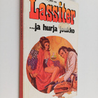 Jack Slade : Lassiter ja hurja joukko - pikkukuva 1