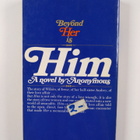 Anonymous : Him : A novel of two women, a man and the con... - pikkukuva 2
