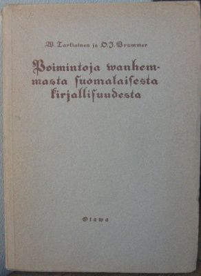 Poimintoja vanhemmasta suomalaisesta kirjallisuudesta