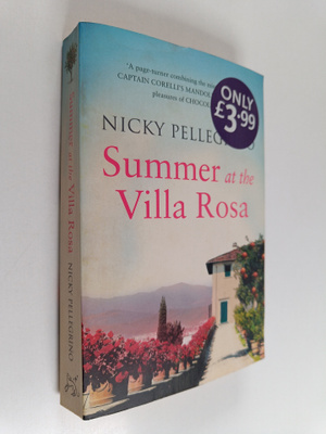 Nicky Pellegrino : Summer of the Villa Rosa