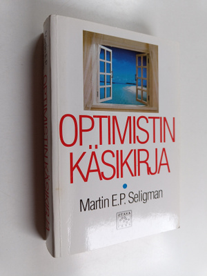 Martin E. P. Seligman : Optimistin käsikirja