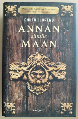 Chufo Lloréns: Annan sinulle maan