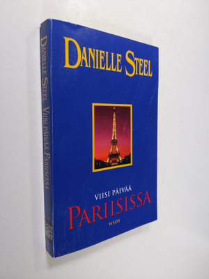 Danielle Steel : Viisi päivää Pariisissa