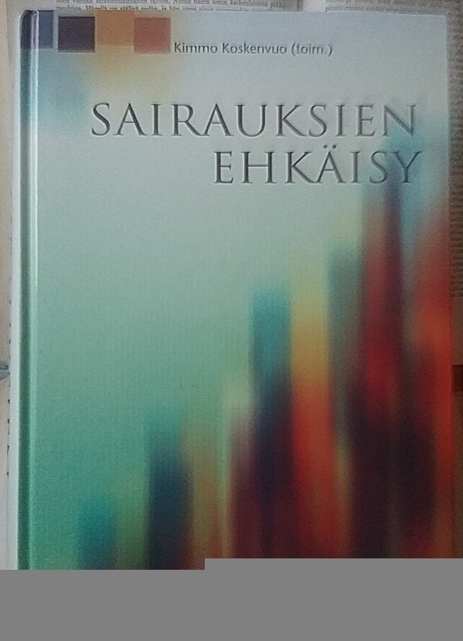 Koskenvuo (ym) - Sairauksien ehkäisy (sid.)
