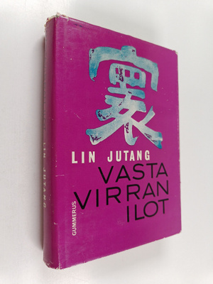 Lin Jutang : Vastavirran ilot