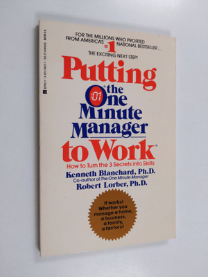 Kenneth H. Blanchard ym. : Putting the One Minute Manager...