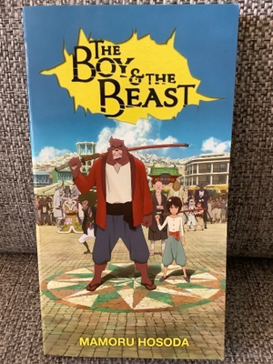 MAMORU HOSODA:THE BOY & THE BEAST (ENGLANTI)