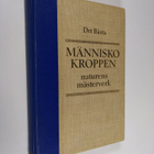 Människokroppen : naturens mästerverk - pikkukuva 1