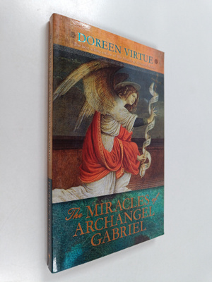 Doreen Virtue : The Miracles of Archangel Gabriel