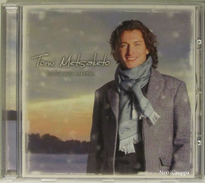 Tomi Metsäketo • Kuului Laulu Enkelten CD