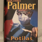 M.Palmer-kirjoja 4kpl:Kauhukuvat, Ihmelääke, Potilas….. - pikkukuva 2