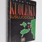 Juhan Paju : Kuolema Susiluodolla - pikkukuva 1