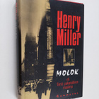 Henry Miller : Molok, eli, Tämä pakanallinen maailma - pikkukuva 1