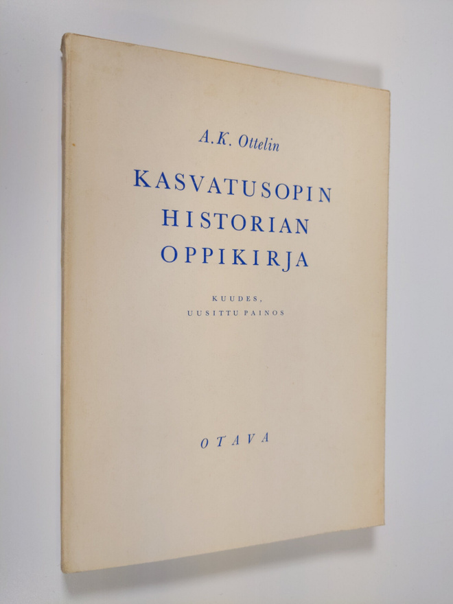 A. K. Ottelin : Kasvatusopin historian oppikirja