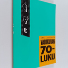 Kati Lintonen : Valokuvan 70-luku : suomalaisen valokuvat... - pikkukuva 1