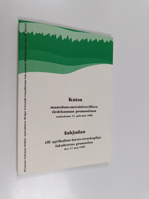 Kutsu maatalous-metsätieteellisen tiedekunnan promootioon...