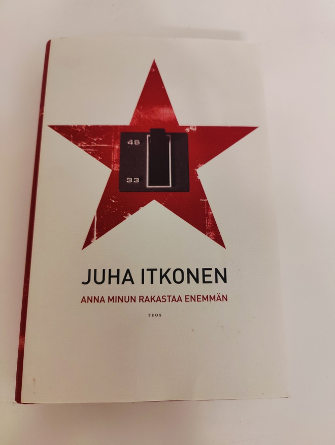 Juha Itkonen; Anna minun rakastaa enemmän