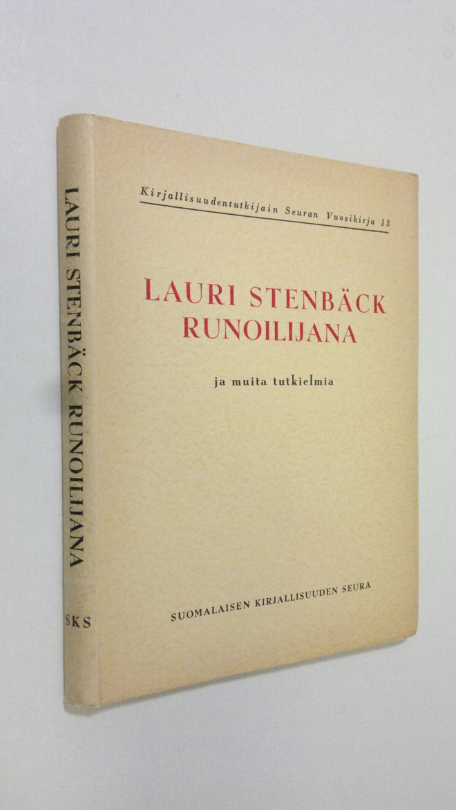 Lauri Stenbäck runoilijana ja muita tutkielmia - Kirjalli...