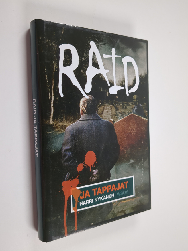 Harri Nykänen : Raid ja tappajat : jännitysromaani