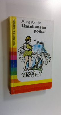 Aarne Aarnio : Lintukansan poika