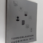 Tornionlaakson vuosikirja 1971 - pikkukuva 1