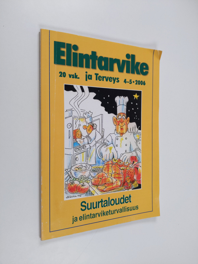 Elintarvike ja terveys 4-5/2006 : Suurtaloudet ja elintar...