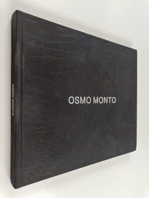 Osmo Monto : Osmo Monto (signeerattu)
