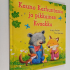 Katja Reider : Kauno Karhuntassu ja pikkuinen Kvaakku - pikkukuva 1