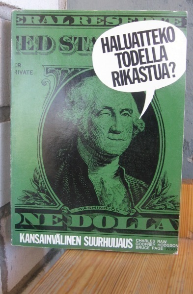 Charles Raw et al: Haluatteko todella rikastua? Wsoy-73. Nid