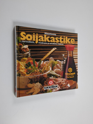 Mausteena soijakastike - terveellistä, maukasta ja oivall...