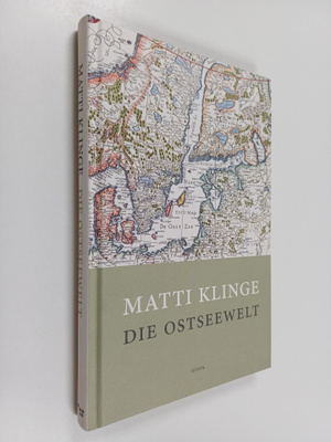 Matti Klinge : Die Ostseewelt