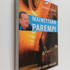 Hannu Lehtilä : Mainettaan parempi : valtioneuvos Harri H... - pikkukuva 1