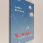 Pekka Järvinen : Esimiestyön vaikeus ja viisaus (signeera... - pikkukuva 1