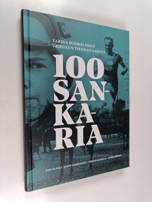 Jari Kupila : 100 Sankaria : tarina suomalaisen urheilun ...