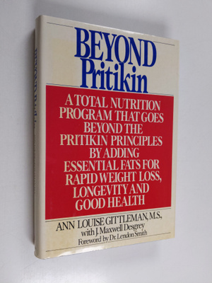 Ann Louise Gittleman ym. : Beyond Pritikin
