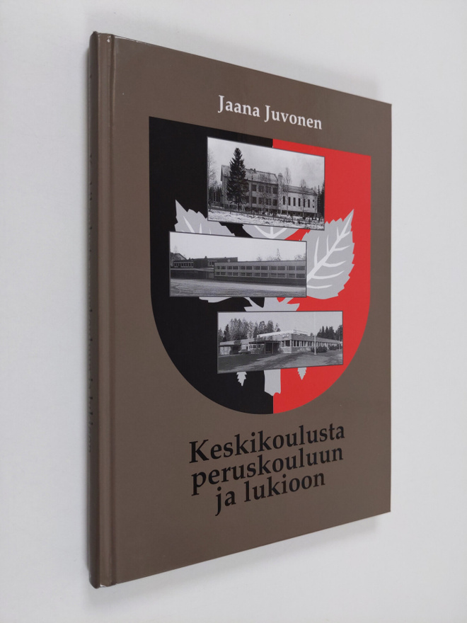 Jaana Juvonen : Keskikoulusta peruskouluun ja lukioon : T...