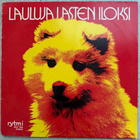 [LP] V/A: LAULUJA LASTEN ILOKSI - pikkukuva 1